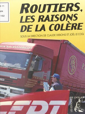 cover image of Routiers, les raisons de la colère